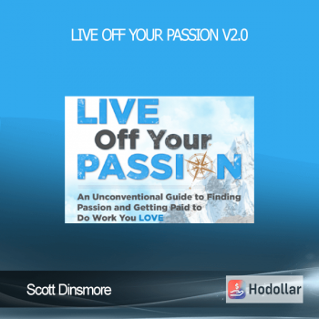 Scott Dinsmore - Live Off Your Passion v2.0