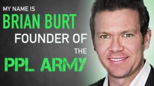 Brian Burt – PPL Army – 100 Days To $100k