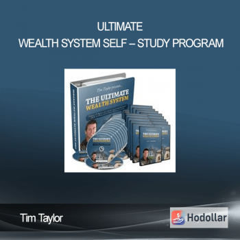Tim Taylor – Ultimate Wealth System Self – Study Program