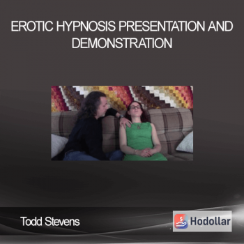 Todd Stevens - Erotic Hypnosis Presentation and Demonstration