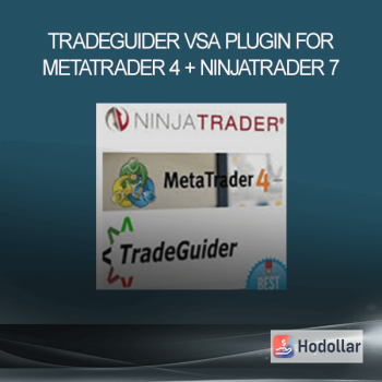 TradeGuider VSA Plugin for MetaTrader 4 + NinjaTrader 7