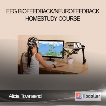 Alicia Townsend - EEG Biofeedback/Neurofeedback HomeStudy Course