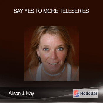 Alison J. Kay - Say Yes to More Teleseries
