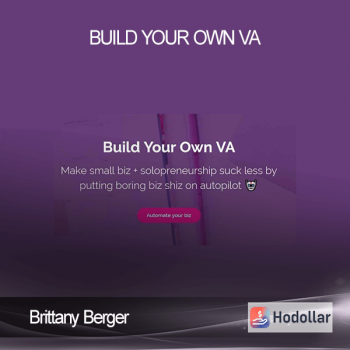 Brittany Berger - Build Your Own VA