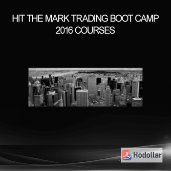 Hit The Mark Trading - Boot Camp 2016 Courses