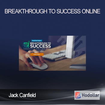 Jack Canfield - Breakthrough to Success Online