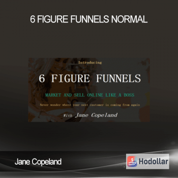 Jane Copeland - 6 Figure Funnels Normal