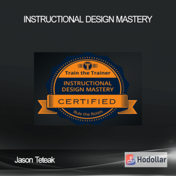 Jason Teteak - Instructional Design Mastery