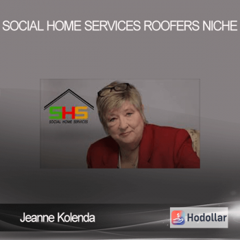 Jeanne Kolenda - Social Home Services Roofers niche