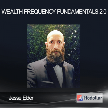 Jesse Elder - Wealth Frequency Fundamentals 2.0