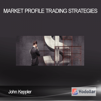 John Keppler - Market Profile Trading Strategies