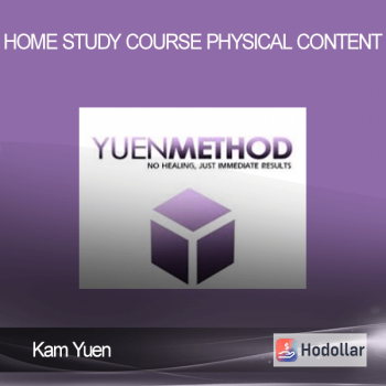 Kam Yuen - Home Study Course Physical Content