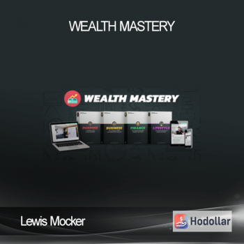 Lewis Mocker - Wealth Mastery