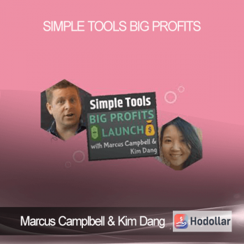 Marcus Camplbell & Kim Dang - Simple Tools Big Profits