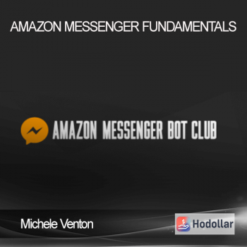 Michele Venton - Amazon Messenger Fundamentals