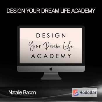 Natalie Bacon - Design Your Dream Life Academy