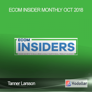 Tanner Larsson - Ecom Insider Monthly Oct 2018