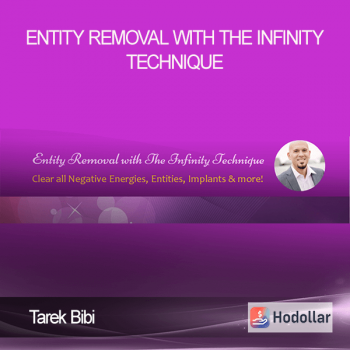Tarek Bibi - Entity Removal With the Infinity Technique