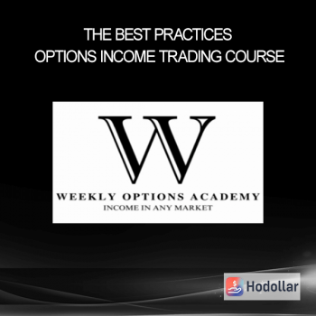 The Best Practices Options Income Trading Course