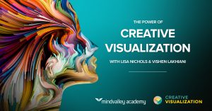 Mindvalley - The Power of Creative Visualization