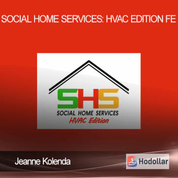 Jeanne Kolenda – Social Home Services: HVAC Edition FE