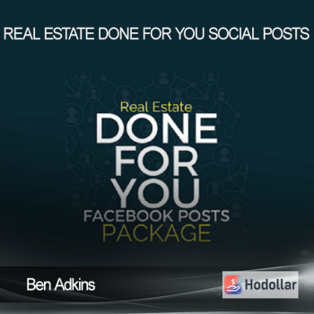 Ben Adkins - Real Estate Done For You Social Posts