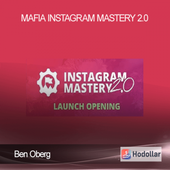 Ben Oberg - Mafia Instagram Mastery 2.0