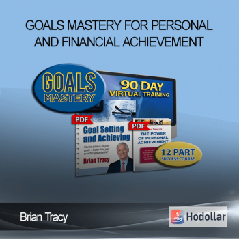 Brian Tracy – Goals Mastery For Personal and Financial Achievement