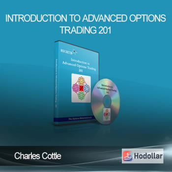 Charles Cottle - Introduction to Advanced Options Trading – 201