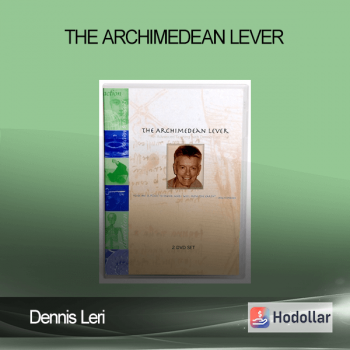 Dennis Leri - The Archimedean Lever