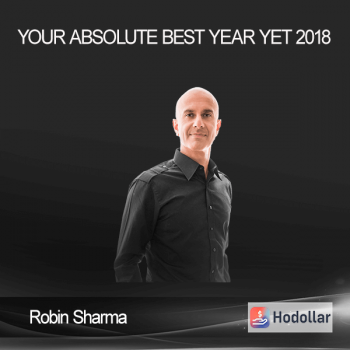 Robin Sharma - Your Absolute Best Year Yet 2018