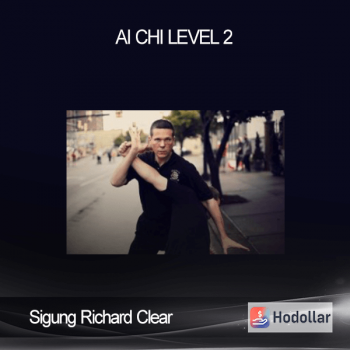 Sigung Richard Clear – Tai Chi Level 2