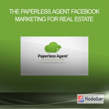 The Paperless Agent - Facebook Marketing for Real Estate