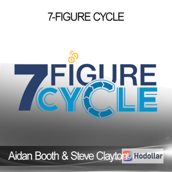 Aidan Booth and Steve Clayton – 7-Figure Cycle