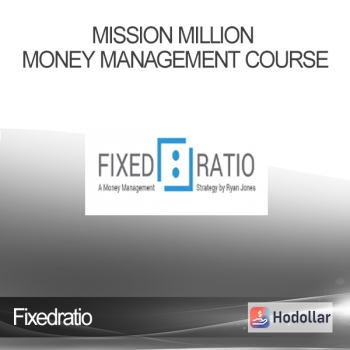 Fixedratio - Mission Million Money Management Course