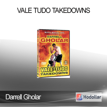 Darrell Gholar - Vale Tudo Takedowns