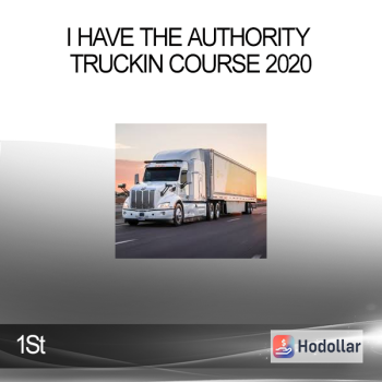 1St - I Have The Authority Truckin Course 2020