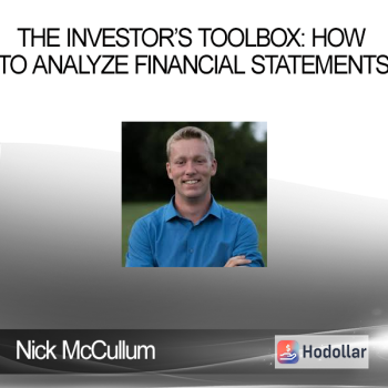 Nick McCullum - The Investor’s Toolbox: How To Analyze Financial Statements