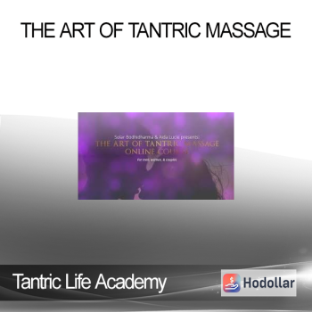 Tantric Life Academy - The Art Of Tantric Massage