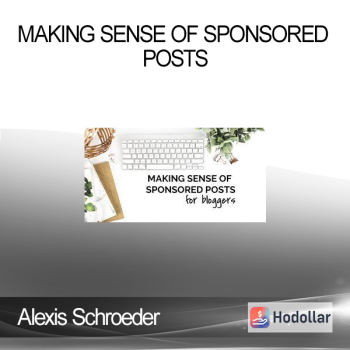 Alexis Schroeder – Making Sense of Sponsored Posts