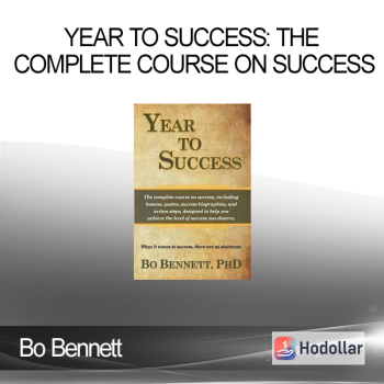 Bo Bennett - Year to Success: The Complete Course on Success