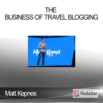 Matt Kepnes - The Business of Travel Blogging