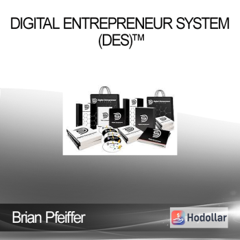 Brian Pfeiffer - Digital Entrepreneur System (DES)™