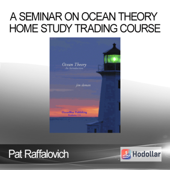 Pat Raffalovich - A Seminar On Ocean Theory Home Study Trading Course