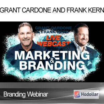 Grant Cardone and Frank Kern – Branding Webinar