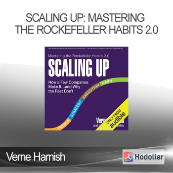 Verne Harnish – Scaling Up: Mastering the Rockefeller Habits 2.0
