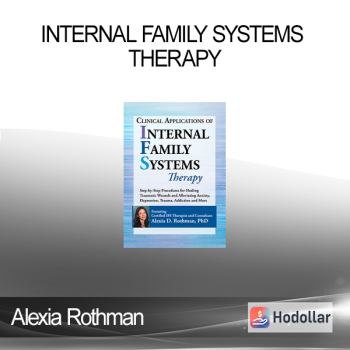 Alexia Rothman - Internal Family Systems Therapy