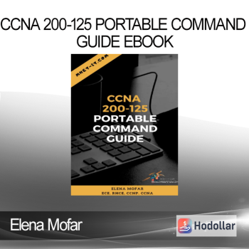 Elena Mofar - CCNA 200-125 Portable Command Guide Ebook