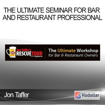 Jon Taffer - The Ultimate Seminar For Bar And Restaurant Professional