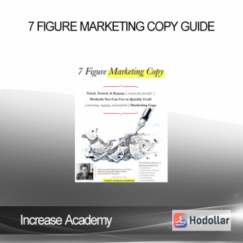 7 FIGURE MARKETING COPY GUIDE - Increase Academy